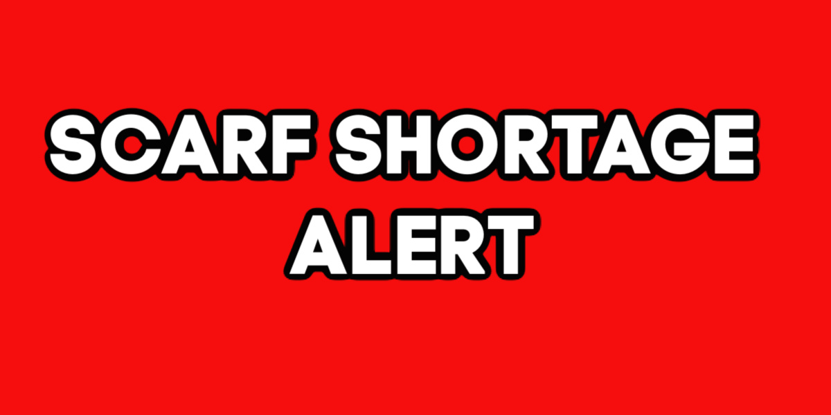 We need YOUR SCARF DONATIONS ASAP!